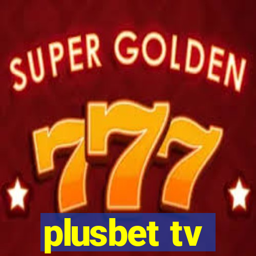 plusbet tv